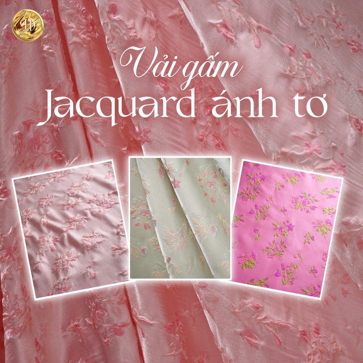 VẢI GẤM JACQUARD ÁNH TƠ – NÉT ĐẸP TINH TẾ TRONG TỪNG CUỘN VẢI